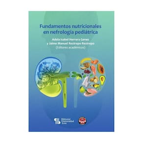 Fundamentos nutricionales en nefrología pediátrica - Espanhol