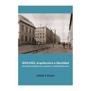 Quilmes. Arquitectura e Identidad  - Espanhol
