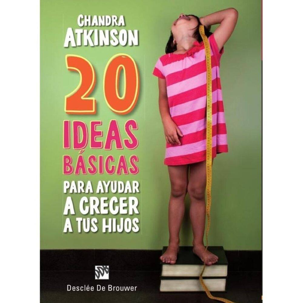 20 ideas básicas para ayudar a crecer a tus hijos. Cuaderno de notas - Espanhol