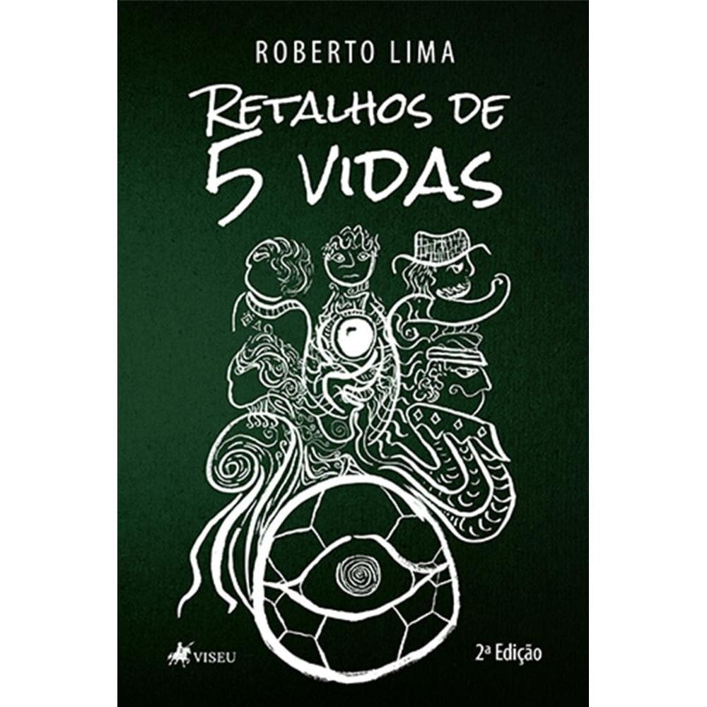 Retalhos de 5 vidas
