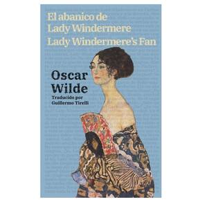 El abanico de Lady Windermere - Lady Windermere’s Fan - Espanhol