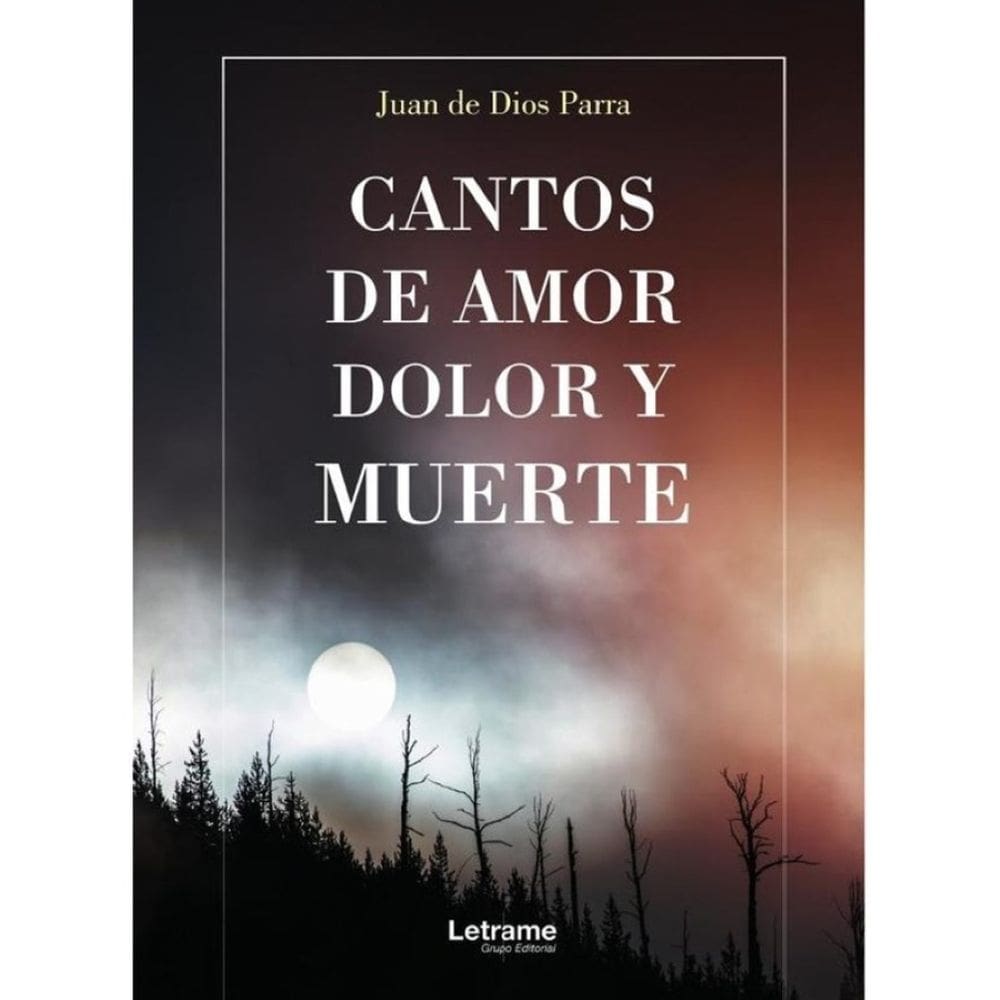 Cantos de amor, dolor y muerte - Espanhol