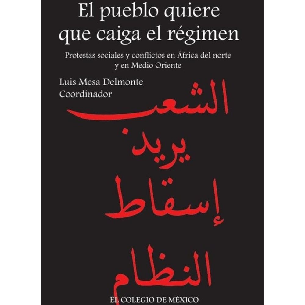 El pueblo quiere que caiga el régimen. - Espanhol