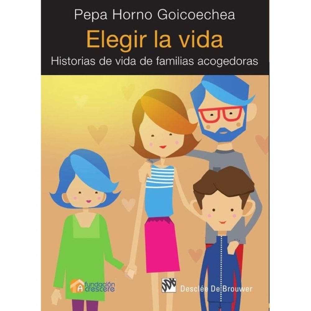 Elegir la vida - Espanhol
