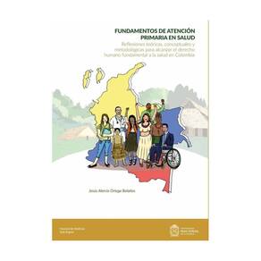 Fundamentos de atención primaria en salud. Reflexiones teóricas, conceptuales y metodológicas para a