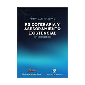 Psicoterapia y asesoramiento existencial en la práctica - Espanhol