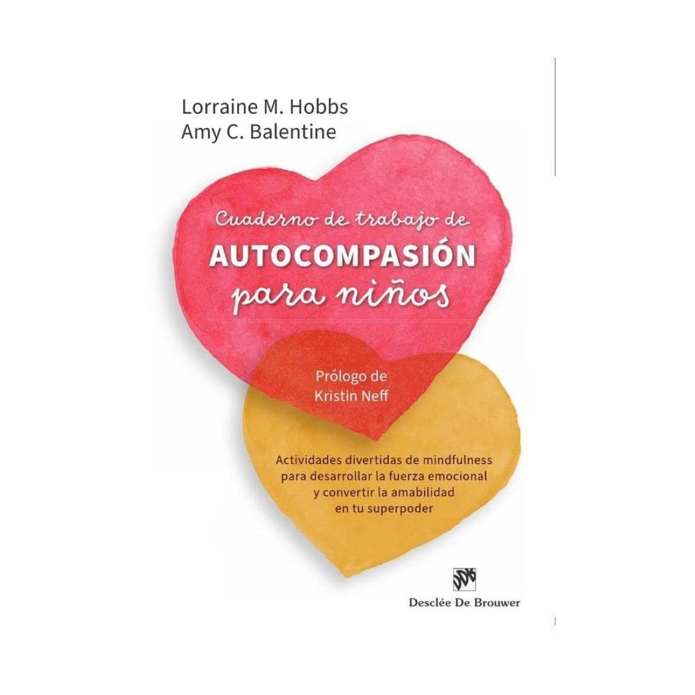 Cuaderno de trabajo de autocompasión para niños - Espanhol
