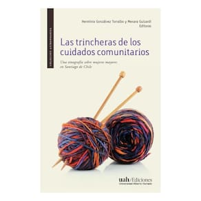 Las trincheras de los cuidados comunitarios - Espanhol