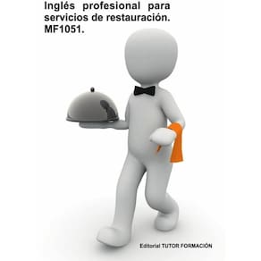 Inglés profesional para servicios de restauración. MF1051. - Espanhol