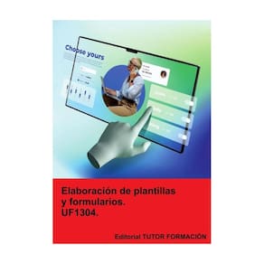 Elaboración de plantillas y formularios. UF1304. - Espanhol