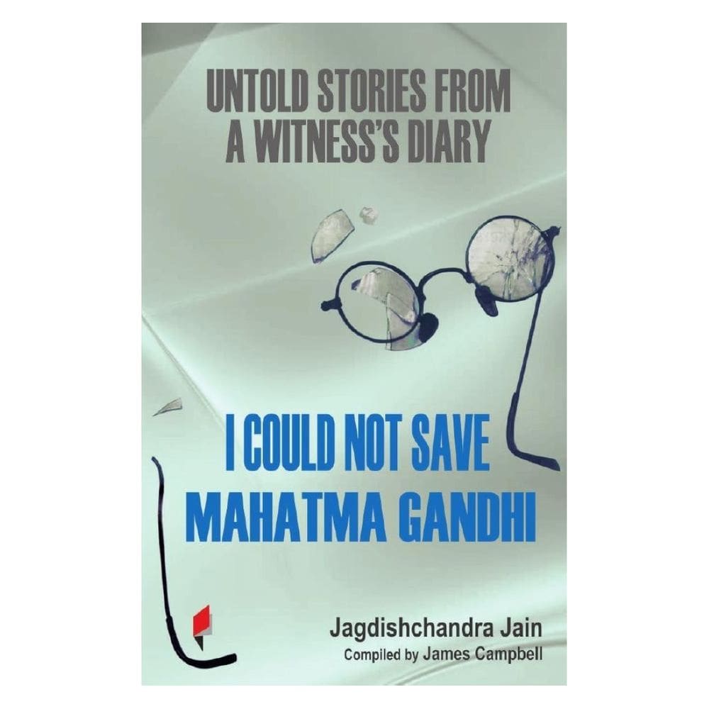 I Could Not Save Mahatma Gandhi - Inglês