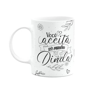 Caneca de Dindos - Você aceita ser minha Dinda? M2