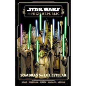 Star Wars - The High Republic - Sombras da Luz Estelar