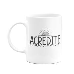 Caneca Motivação - Acredite - 325ml - branca