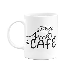 Caneca Motivação - Sorriso, Amor e Café - 325ml