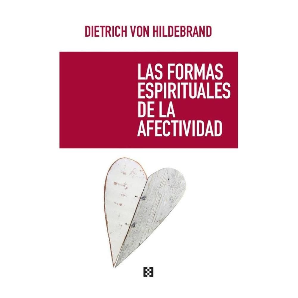 Las formas espirituales de la afectividad - Espanhol