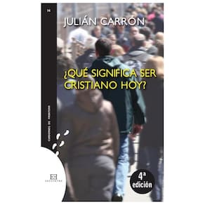 ¿Qué significa ser cristiano hoy? - Espanhol