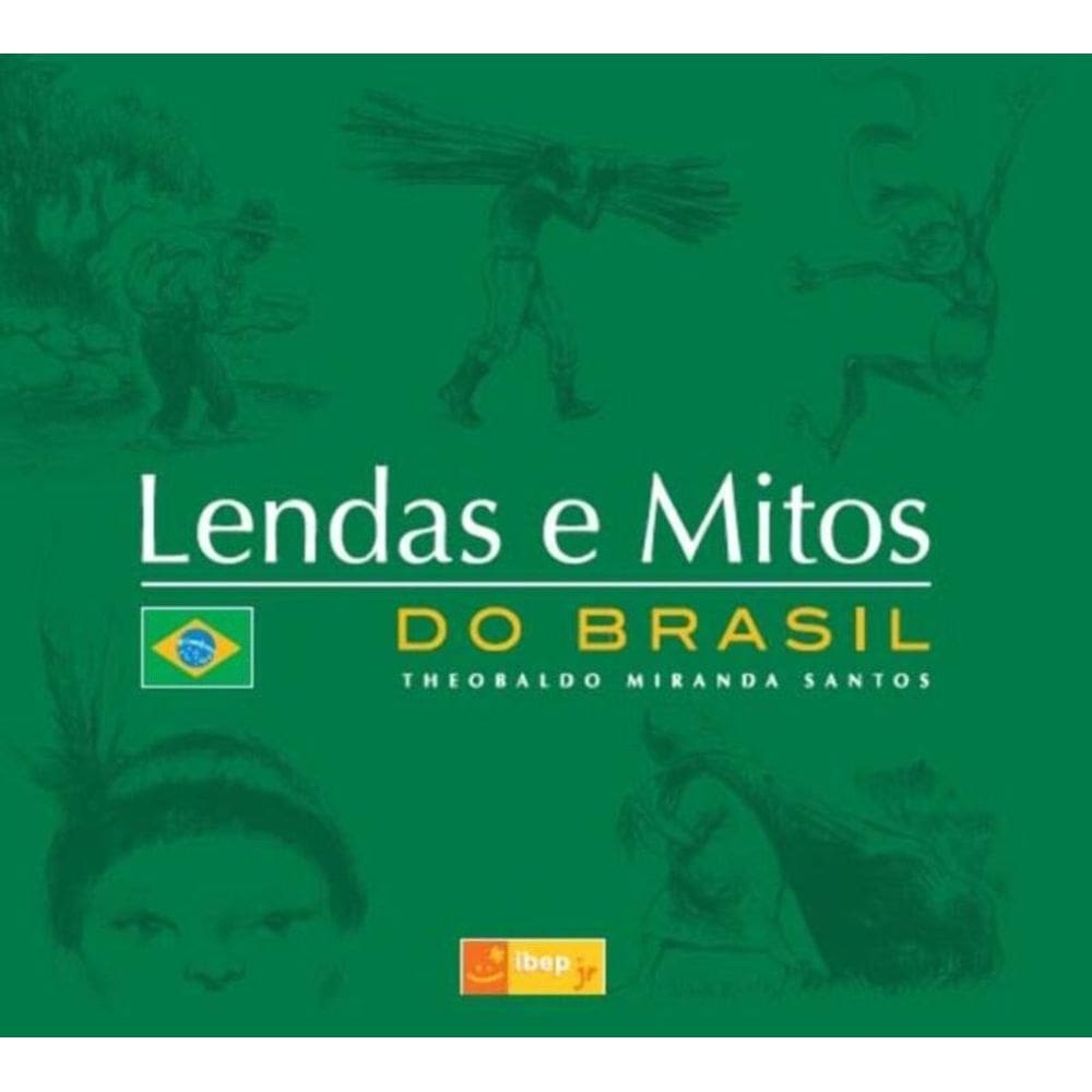Lendas E Mitos Do Brasil