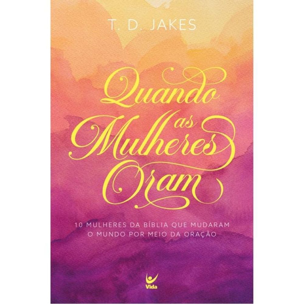 Quando As Mulheres Oram