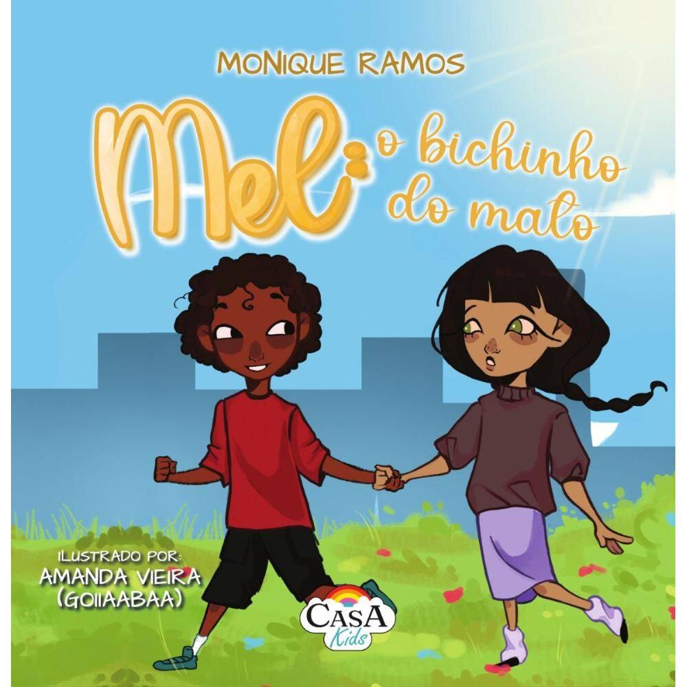 Mel: O Bichinho do Mato