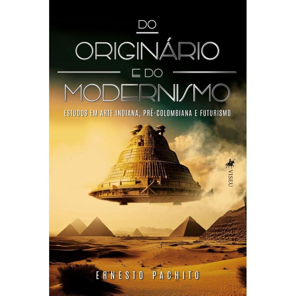 Do Originário e do Modernismo: Estudos em Arte Indiana, pré-colombiana e futurismo