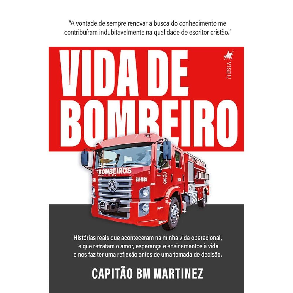 Vida de Bombeiro