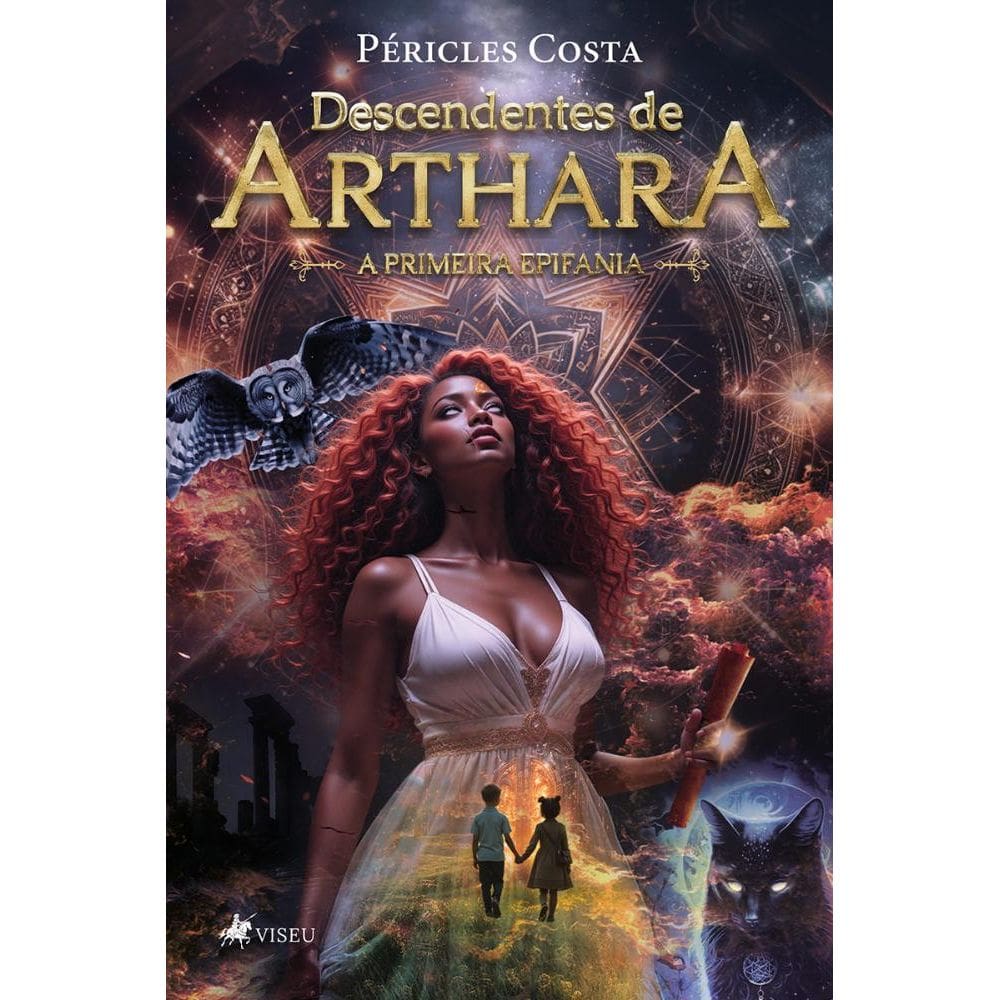 Descendentes de Arthara: A primeira epifania