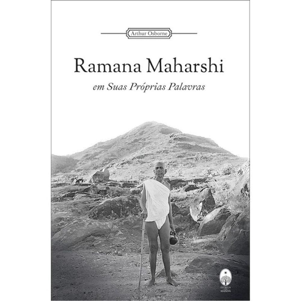 Ramana Maharshi Em Suas Próprias Palavras