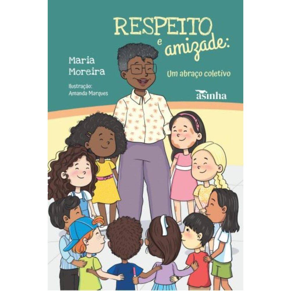 Respeito e amizade: um abraço coletivo