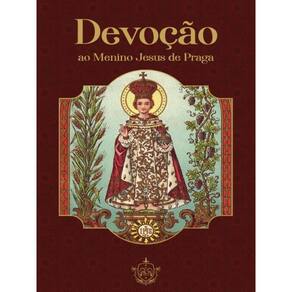 Devoção Ao Menino Jesus De Praga