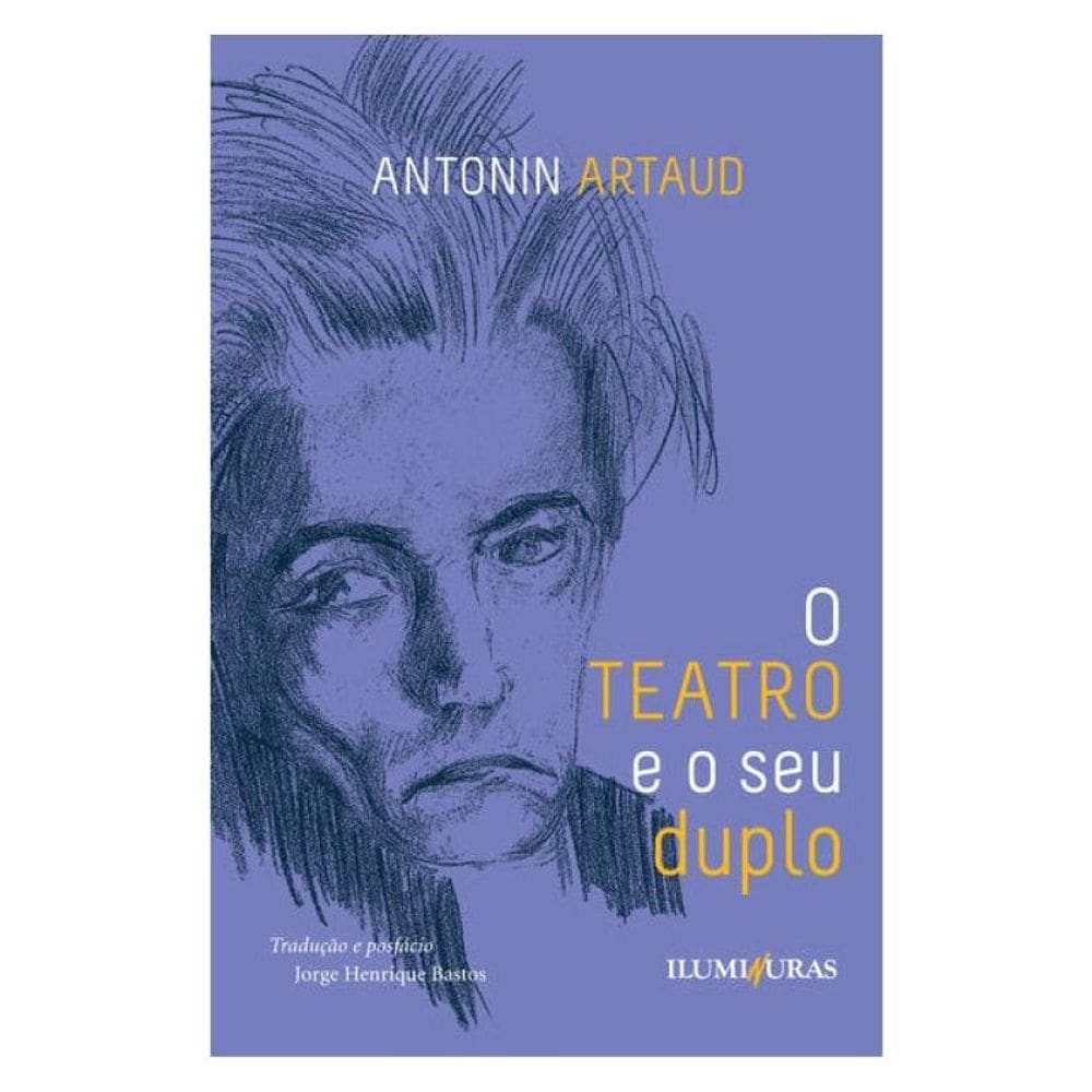 O Teatro E O Seu Duplo
