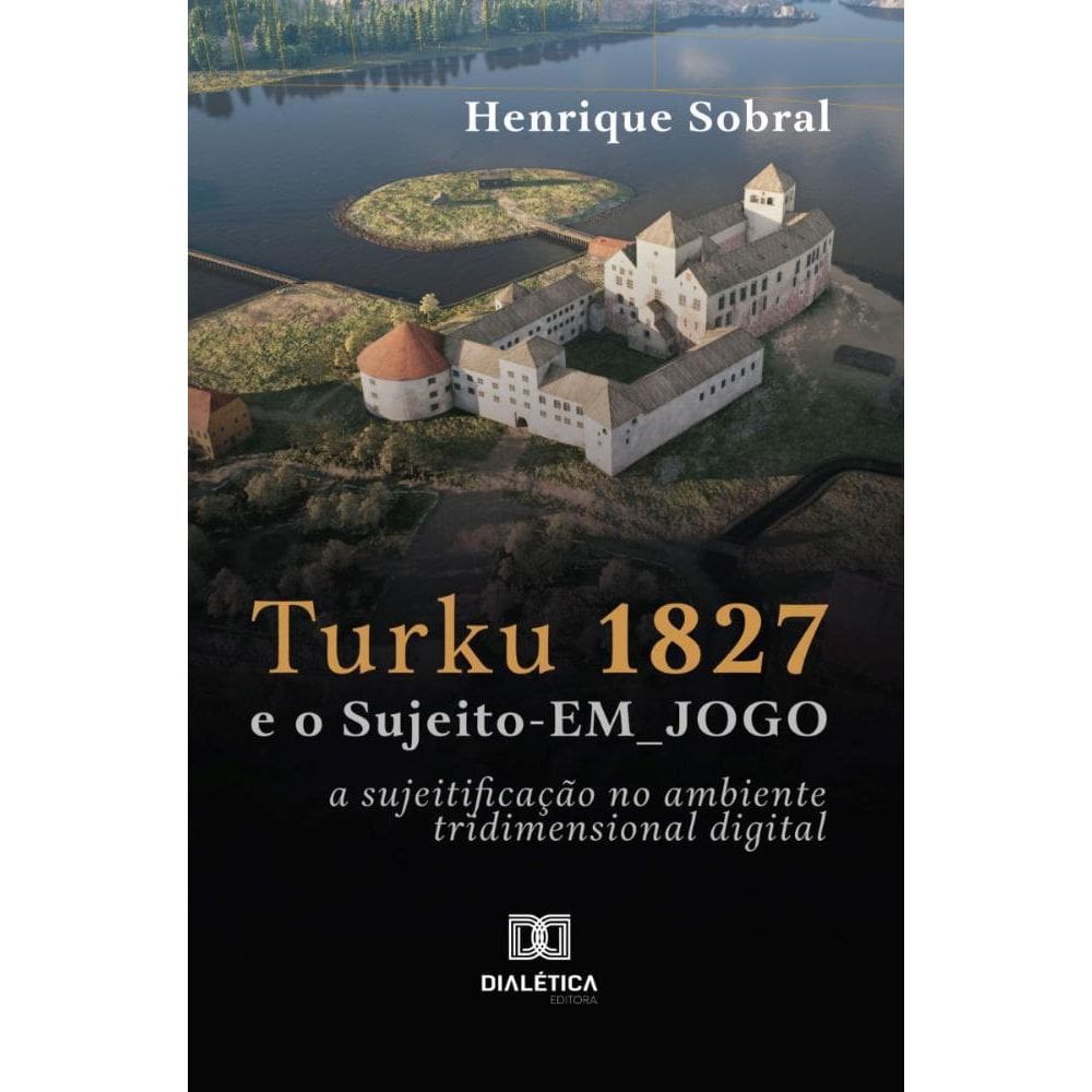 Turku 1827 e o Sujeito-EM_JOGO
