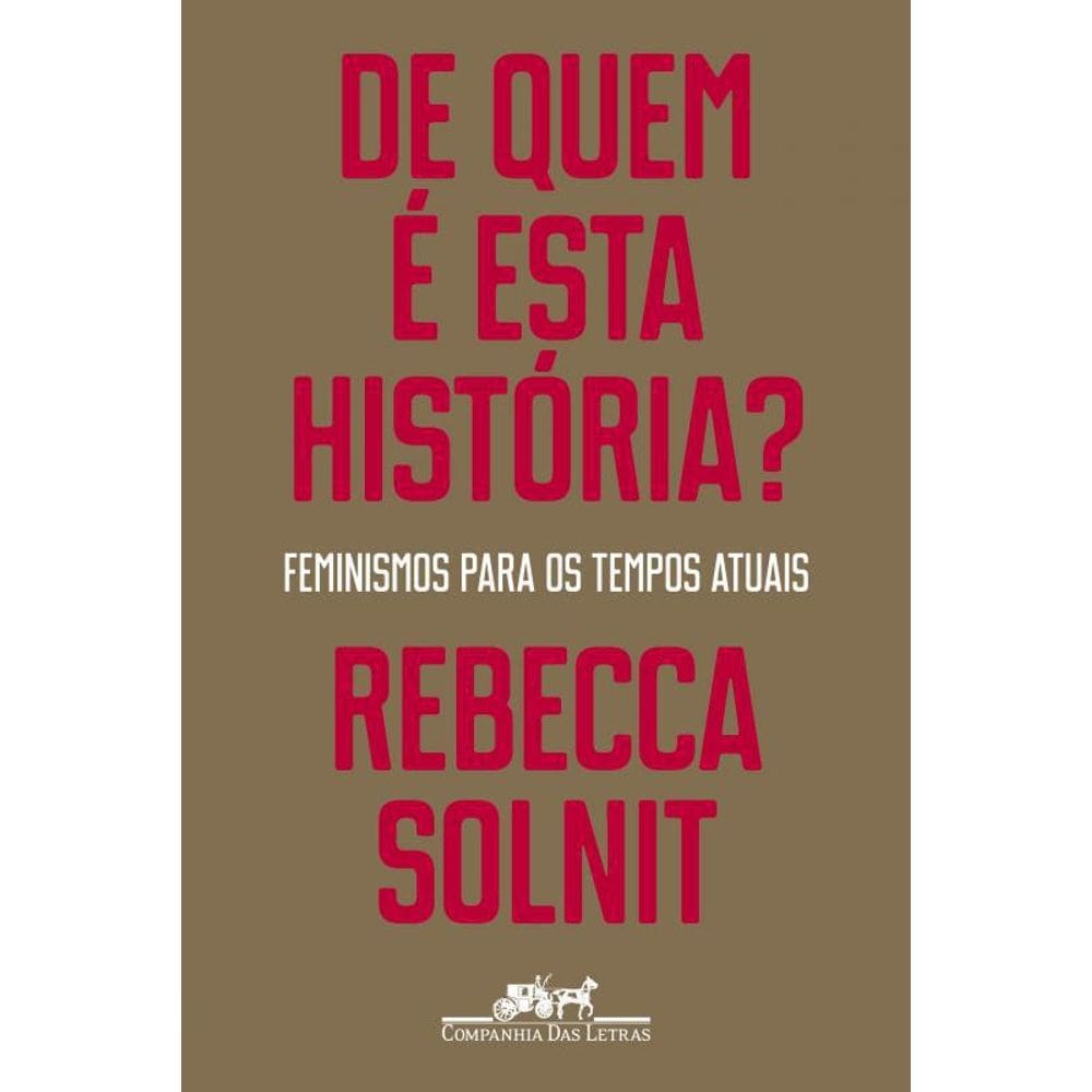 Livro De Quem É Esta História: Feminismos