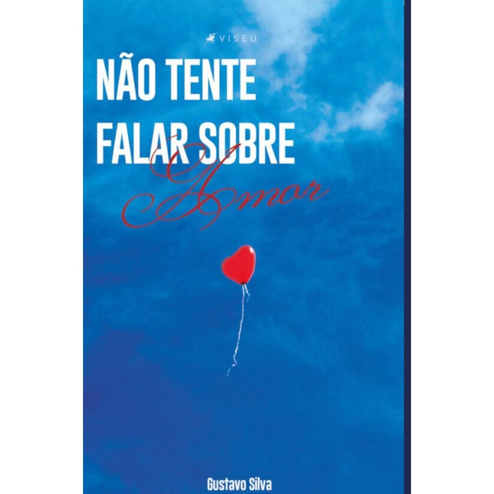 Não tente falar sobre amor