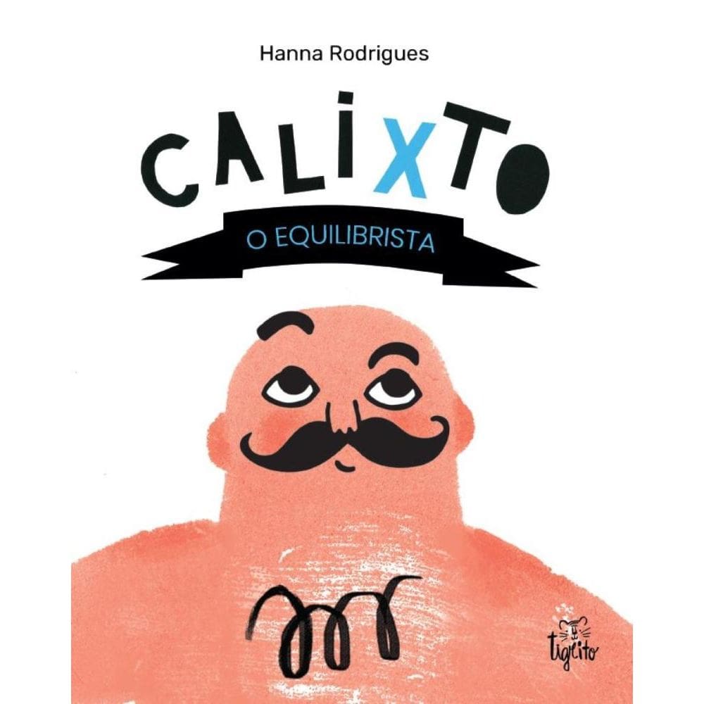 Calixto, o equilibrista
