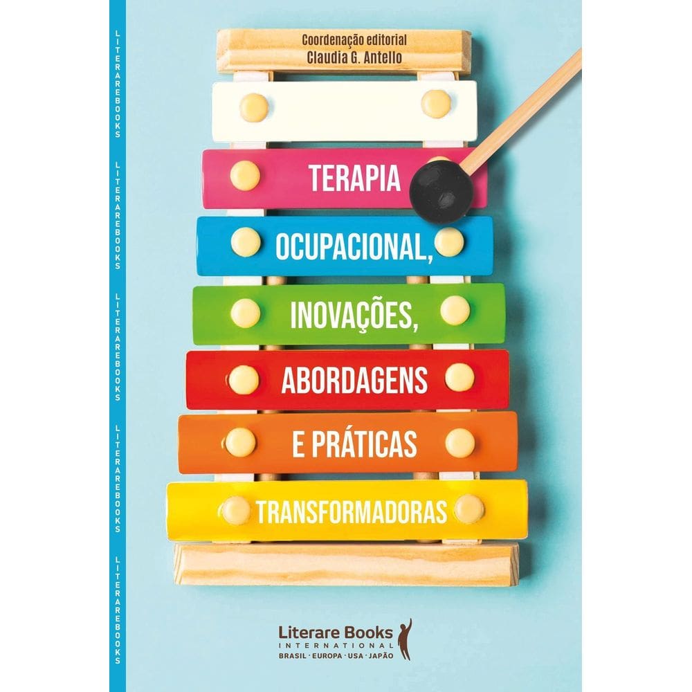 Terapia Ocupacional, Inovações, Abordagens e Práticas Transformadoras