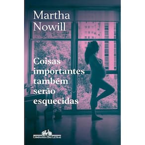 Coisas importantes também serão esquecidas