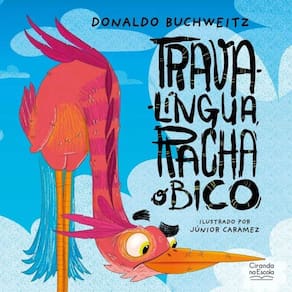Livro Literatura Infantil - Trava-Língua, Racha O Bico