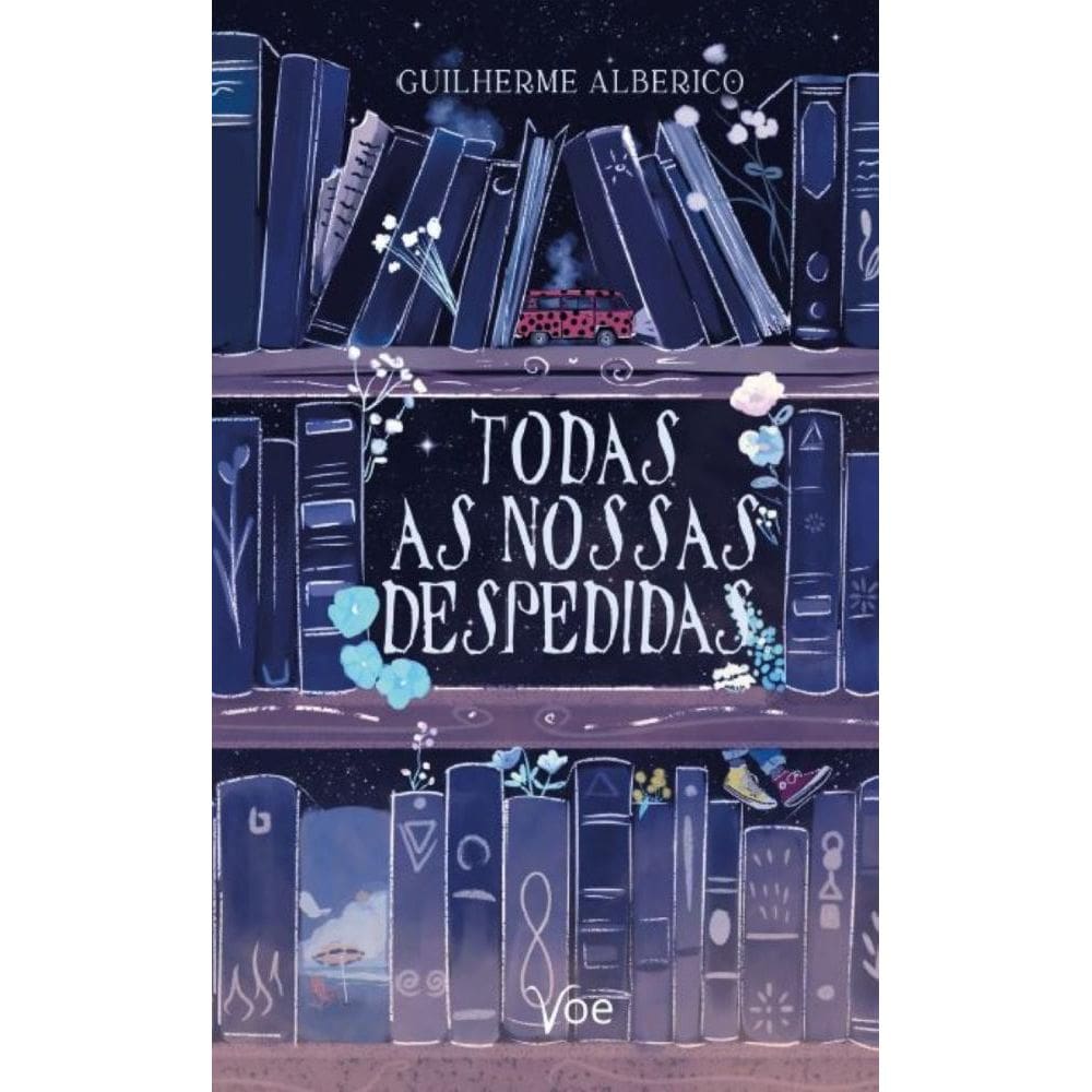 Todas As Nossas Despedidas