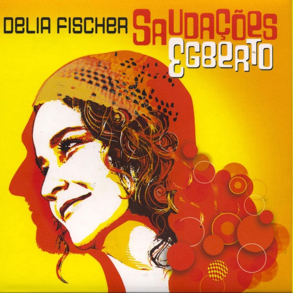 Delia Fischer - Saudações Egberto - Cd