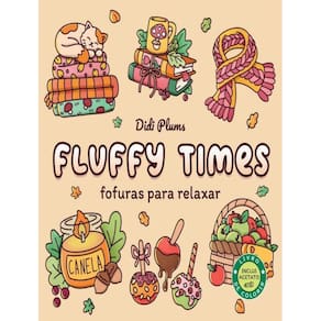 Fofuras Para Relaxar Livro De Colorir Fluffy Times Livro 3