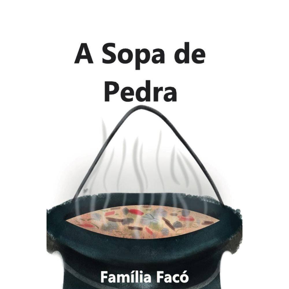 (Re)Contos: A Sopa de Pedras