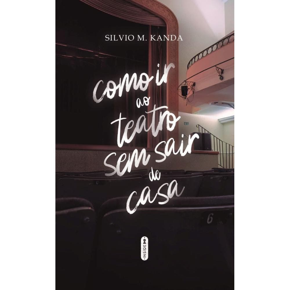 Como ir ao teatro sem sair de casa