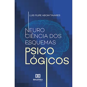 Neurociência dos Esquemas Psicológicos
