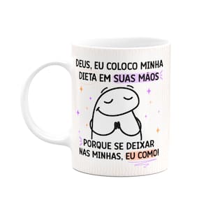 Caneca Flork - Deus eu coloco minha dieta em suas mãos