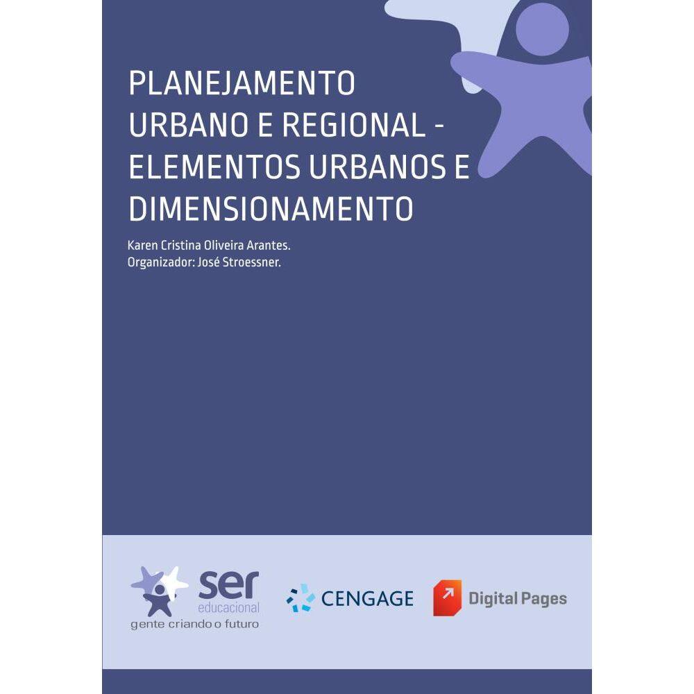 Planejamento Urbano e Regional - Elementos Urbanos e Dimensionamento