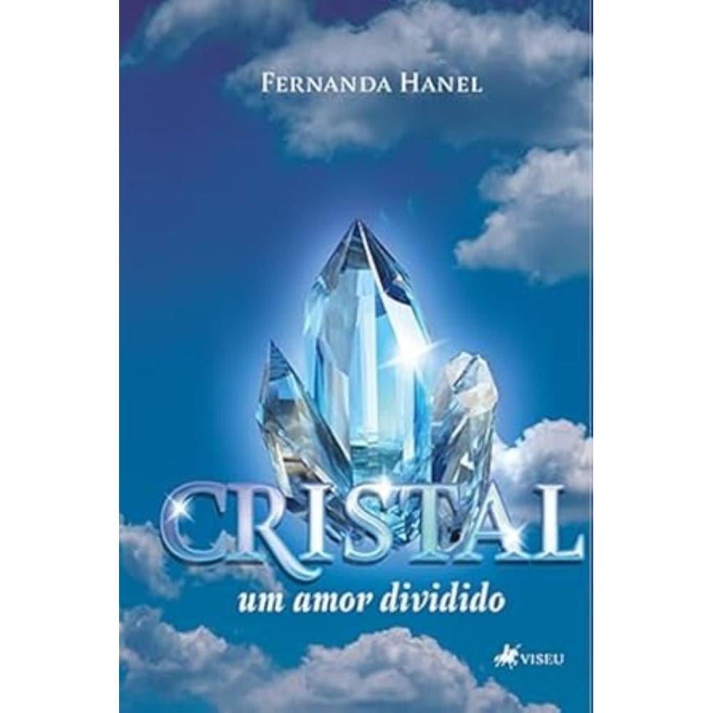 Cristal: um amor dividido
