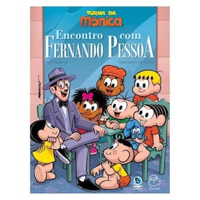 Turma Da Mônica - Encontro Com Fernando Pessoa