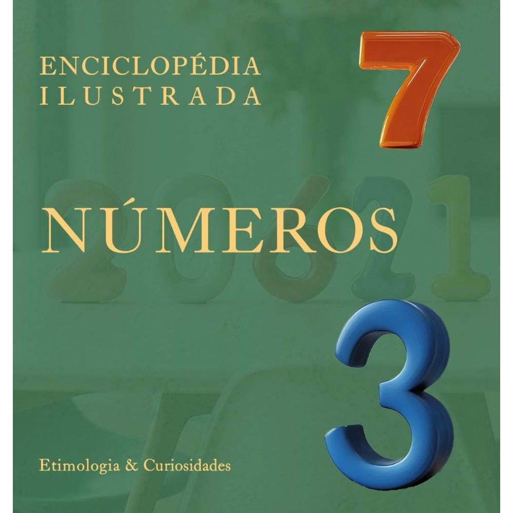 Enciclopédia Ilustrada: Números