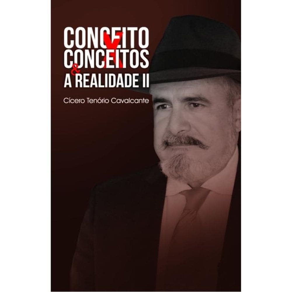 Conceito X Conceitos & A Realidade Ii
